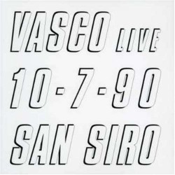 Vasco Live 10.07.90 San Si