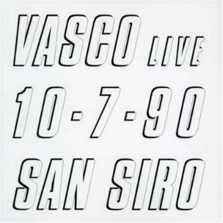 Vasco Live 10.07.90 San Si