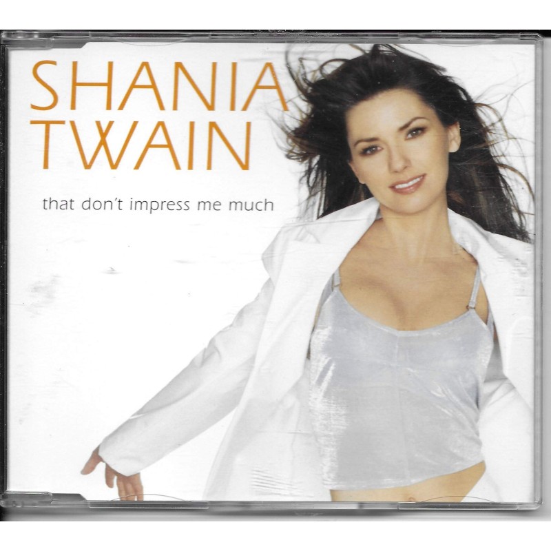 That Don'T Impress Me Much