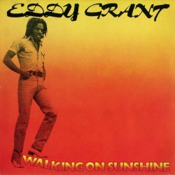Eddy Grant - Walking On Sunshine - ICE - INT 146.100, ICE - ICEL 1004, ICE - A-4960