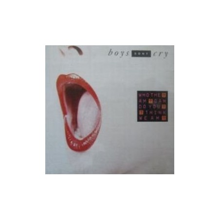 Boys Don't Cry - Who The Am Dam Do You Think You Am - Legacy Records - INT 148.810