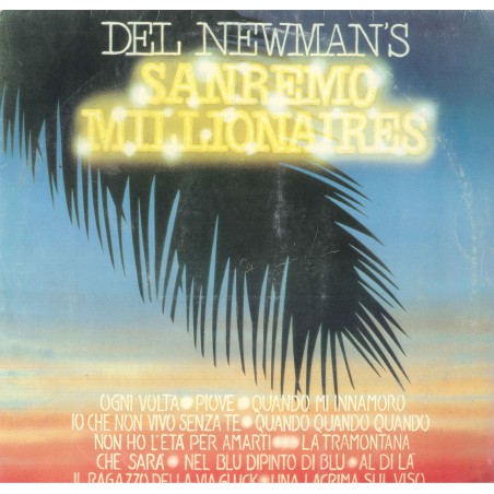 DEL NEWMAN'S SANREMO MILLIONAIRES