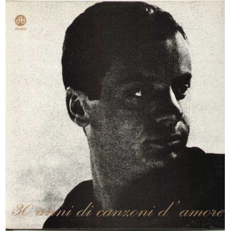30 Anni Di Canzoni D'Amore