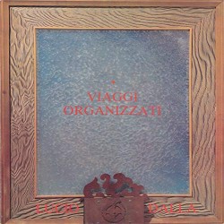 VIAGGI ORGANIZZATI-VINILE PRESSING 34219 PRIMA STAMPA