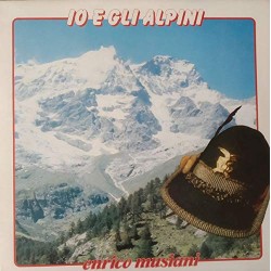 IO E GLI ALPINI-ENRICO MUSIANI-VINILE