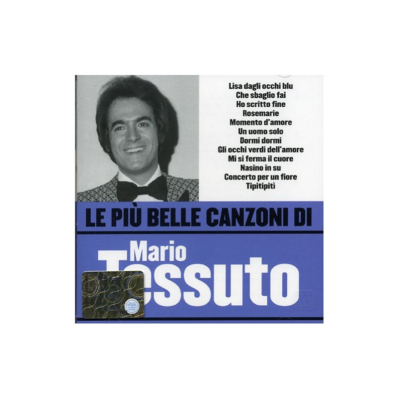 Le Piu Belle Canzoni Di Mario Tessuto