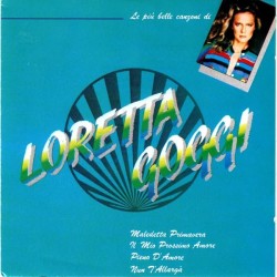 Loretta Goggi – Le Più Belle Canzoni Di Loretta Goggi - CD