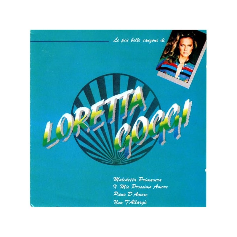 Loretta Goggi – Le Più Belle Canzoni Di Loretta Goggi - CD