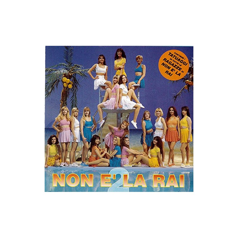 Le Ragazze di "Non E' La Rai" CD Non E' La Rai 2 Sigillato 8012842103629