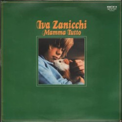 IVA ZANICCHI MAMMA TUTTO-VINILE RI-FI PRIMA STAMPA NUOVO