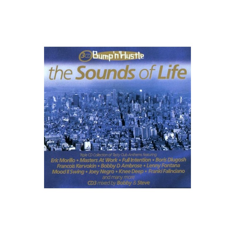 Bump+Hustle/Sounds of Life