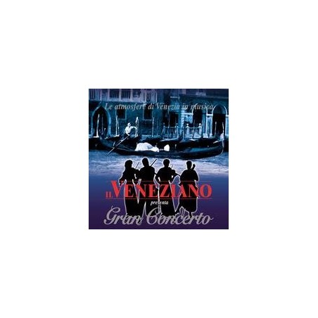Il Veneziano-Gran Concerto