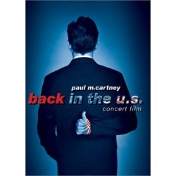 Paul McCartney: Back in the U.S. - Live 2002 Concert Film by Capitol by Mark Haefeli Amy Tinkham