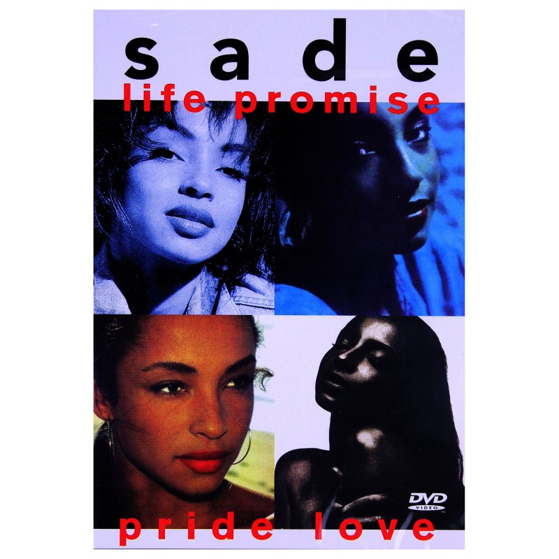 Sade - Life promise pride love