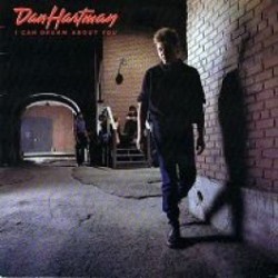 Dan Hartman - I Can Dream About You - MCA Records - 251 529-1