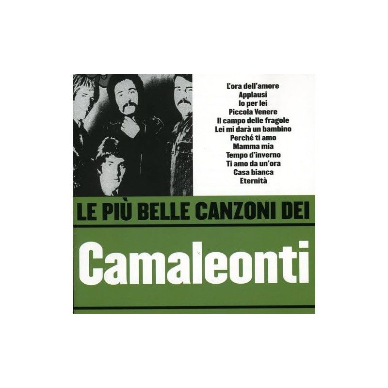 Le Piu' Belle Canzoni Dei Camaleonti