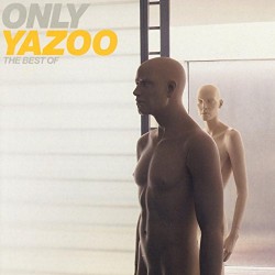 Only Yazoo The Best Of