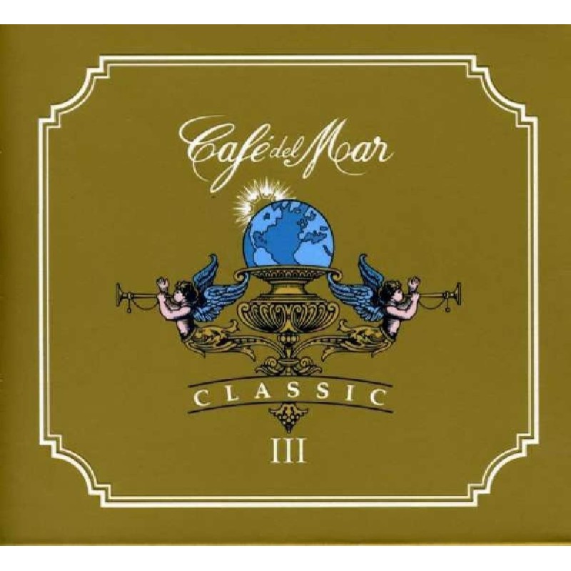 Vol. 3-Cafe Del Mar Classic