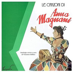 LE CANZONI DI ANNA MAGNANI PRIMA STAMPA FONIT CETRA