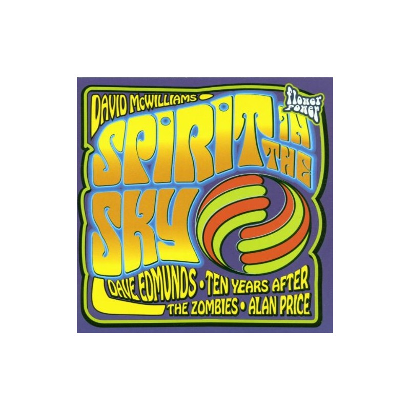 Flower Power/Spirit in the Sky