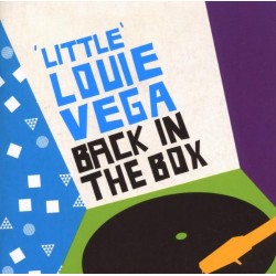Louie Vega Back in the Box Unmixed