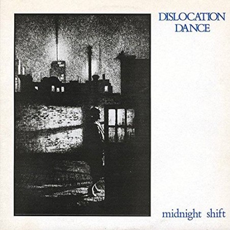 Dislocation Dance - Midnight Shift - Rough Trade - ROUGH 63
