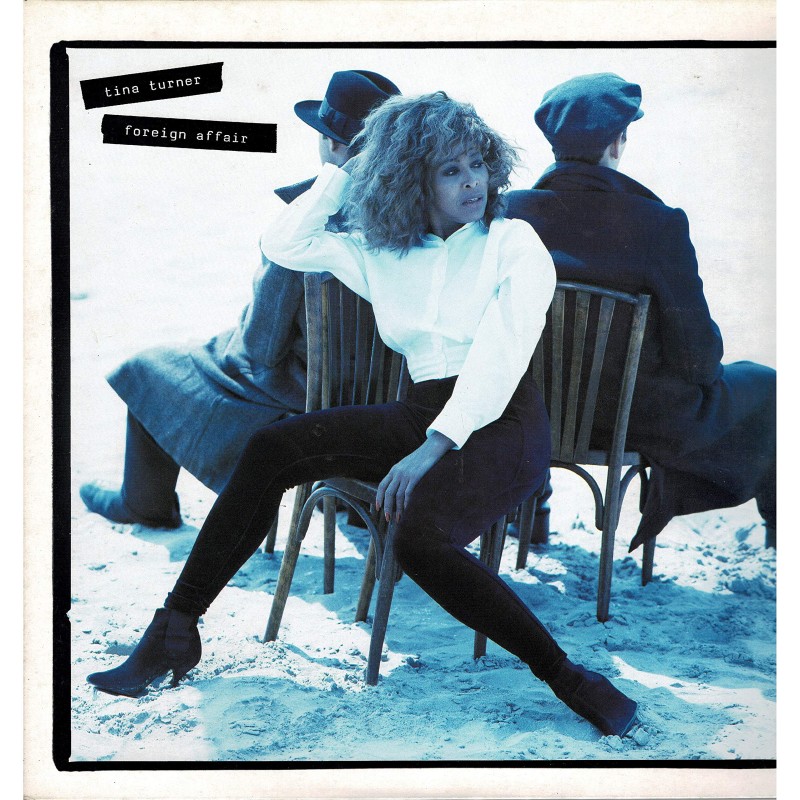 TINA TURNER / FOREIGN AFFAIR