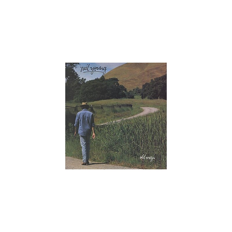 Neil Young Old Ways 1985 UK vinyl LP GEF26377