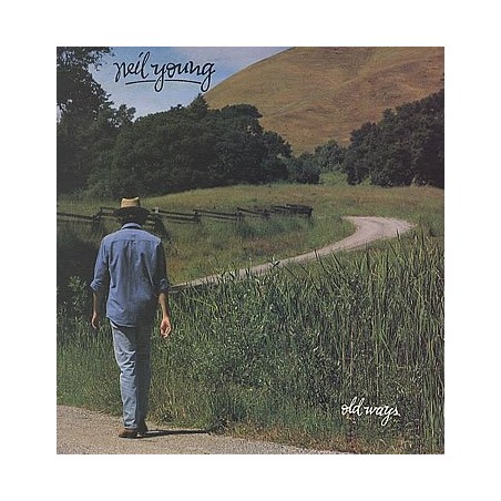 Neil Young Old Ways 1985 UK vinyl LP GEF26377