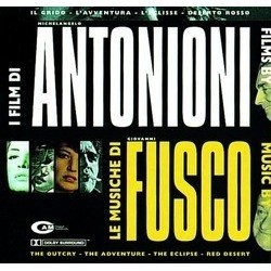 LE MUSICHE DI GIOVANNI FUSCO I FILM DI ANTONIONI