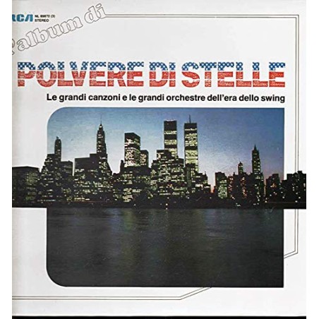 polvere di stelle (le grandi canzoni e le grandi orchestre dell'era dello swing)