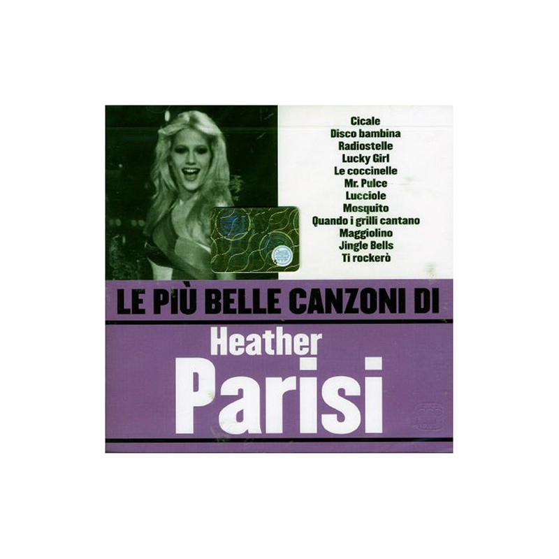 Le Piu' Belle Canzoni Di Heather Parisi