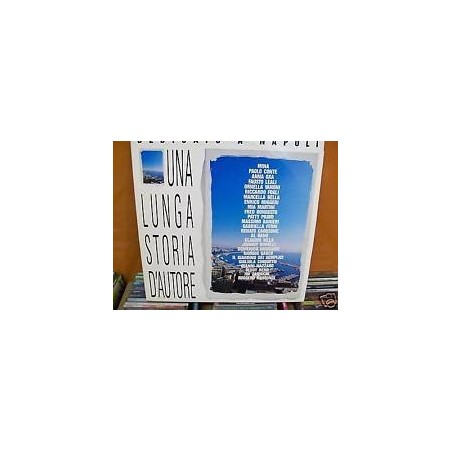 Una lunga storia d'autore - Dedicato a NAPOLI