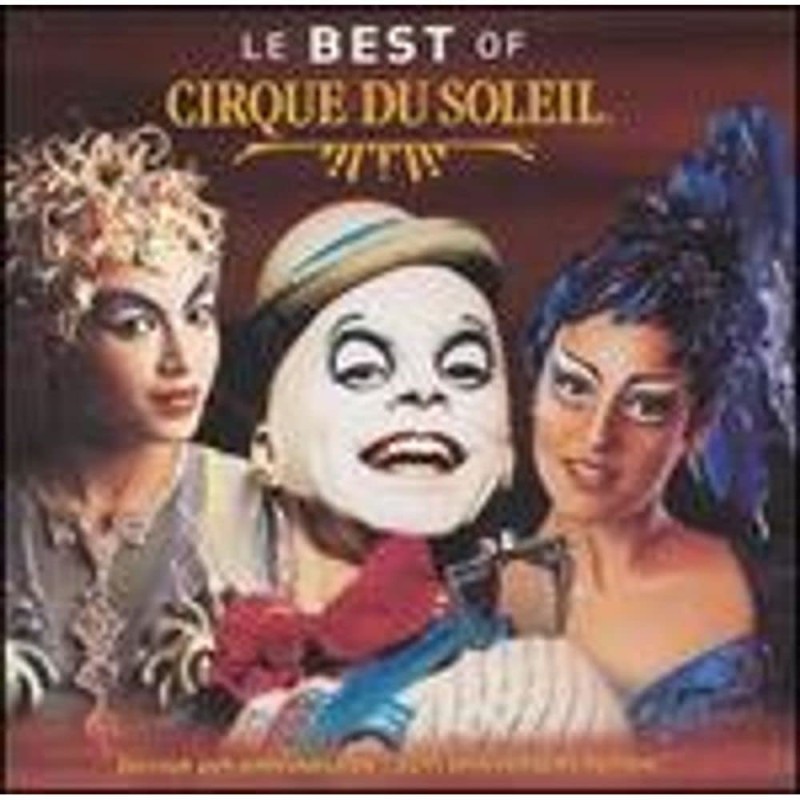 Le Best of Cirque Du Soleil