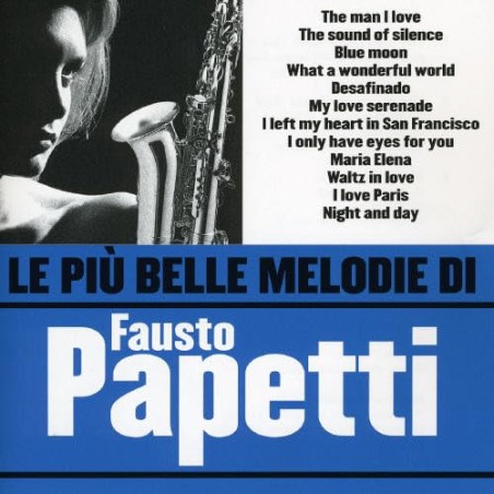 Le Piu Belle Melodie Di Fausto Papetti