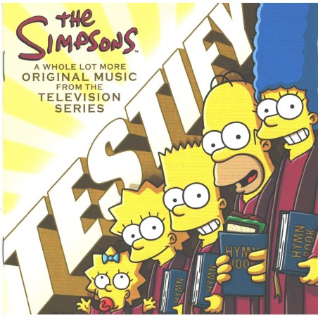 The Simpsons Testify: A Whole Lot More Original Music From the Television Series