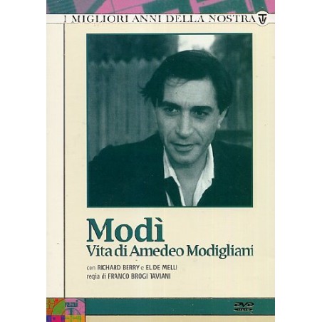 Modì - Vita di Amedeo Modigliani