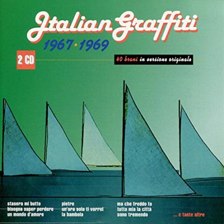 Italian Graffiti 1967 - 1969