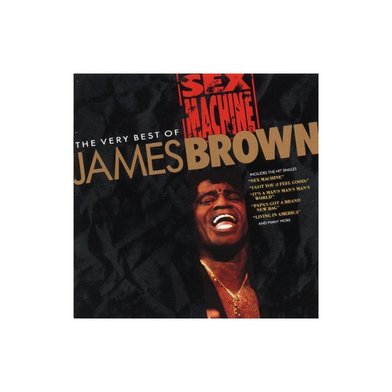 Sex Machine - The Very Best Of