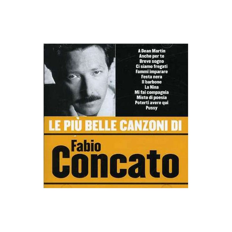 Le Piu' Belle Canzoni Di Fabio Conc