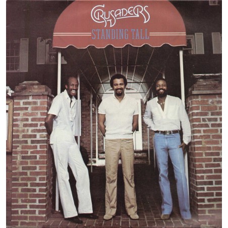 CRUSADERS / STANDING TALL