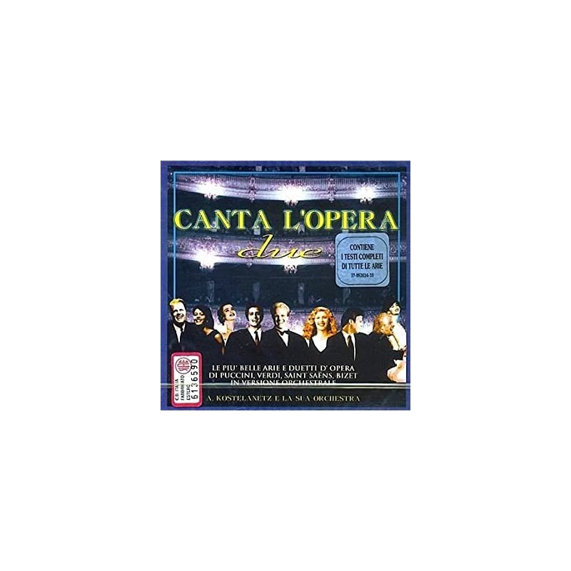 CANTA L'OPERA DUE- CD LE PIU' BELLE ARIE E DUETTI D'OPERA