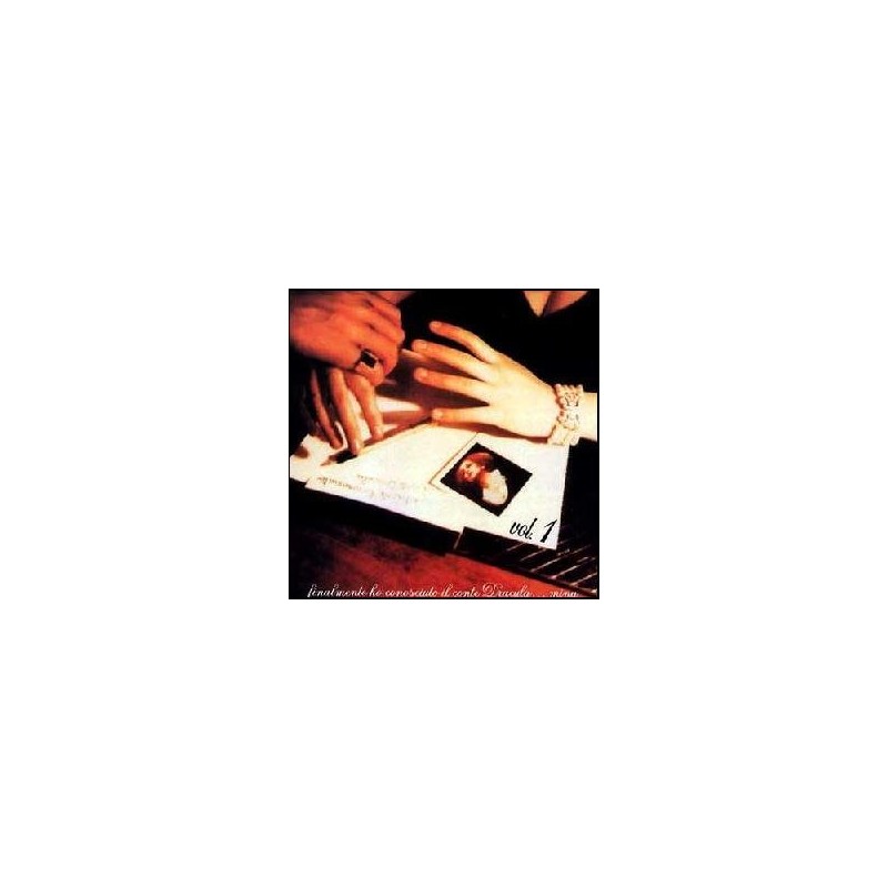 Finalmente Ho Conosciuto Il Conte Dracula Vol 1