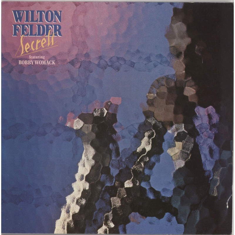 Wilton Felder Feat Bobby Womack - Secrets - [LP]
