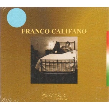 FRANCO CALIFANO COLLECTION CD GOLD ITALIA (TUTTO IL RESTO E' NOIA, LA MIA LIBERTA' ECC.ECC)