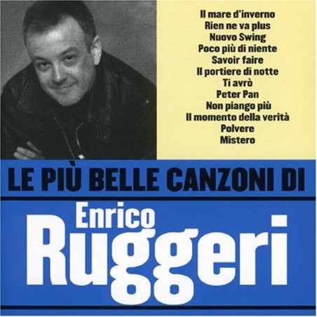 Le Piu' Belle Canzoni Di Enrico Rug