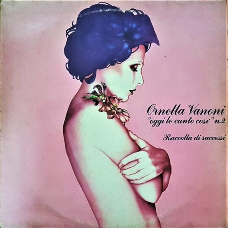 ORNELLA VANONI OGGI LE CANTO COSI VOL.2-VINILE PRIMA STAMPA