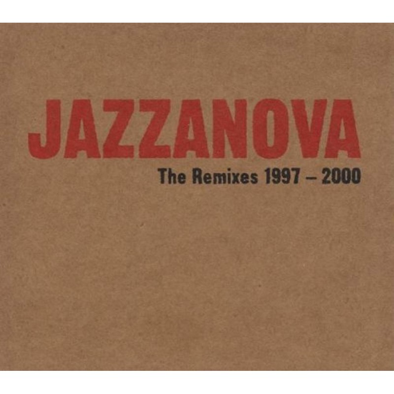 Jazzanova the Remix 1997-2000