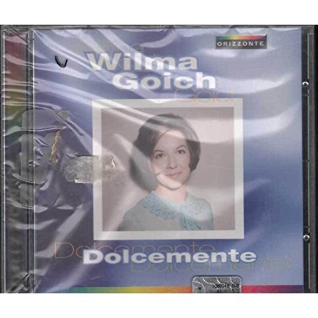 Wilma Goich CD Dolcemente Nuovo Sigillato RARO 0743216925322