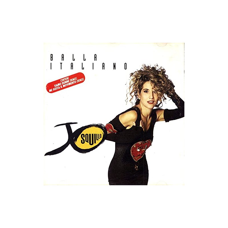 JO SQUILLO- BALLA ITALIANO- A1 Balla Italiano A2 Saltate Tutti A3 Non Siamo Mica Tutti Scemi A4 Contraddizioni A5 Per Una Come M